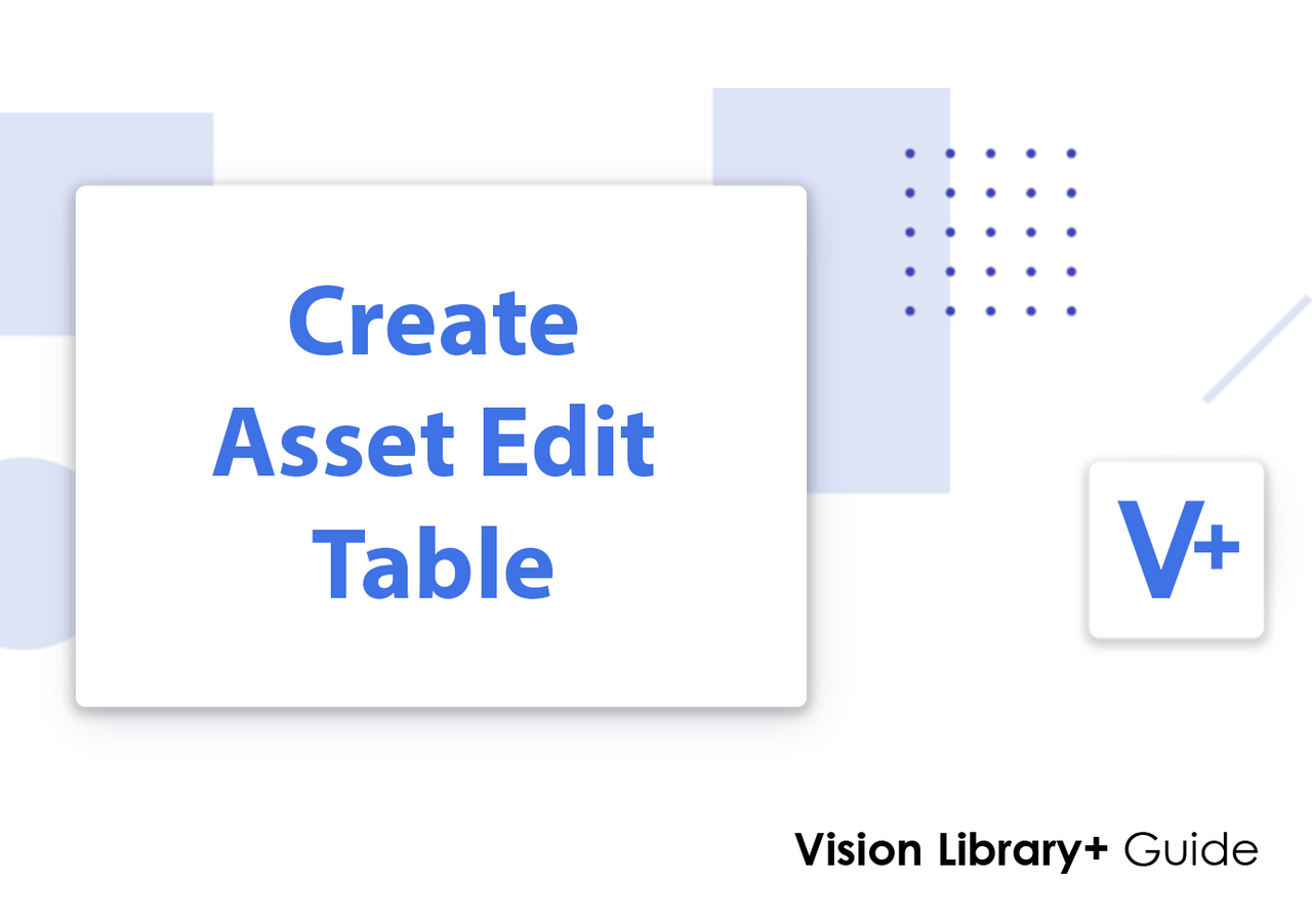 How to create a Manual Input Table for multiple Assets