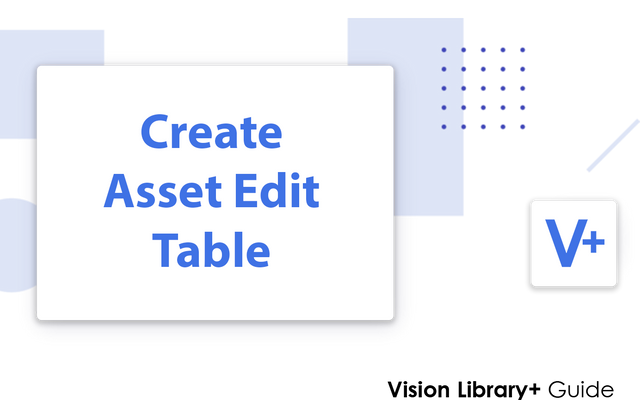 How to create a Manual Input Table for multiple Assets