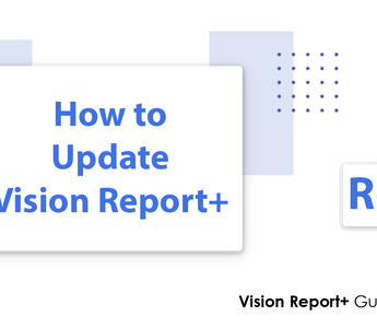 How to Update Vision Report+