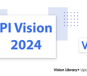 PI Vision 2024 and Vision Library+: What you need to know