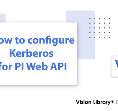 Configure Kerberos Delegation for PI Vision & PI Web API