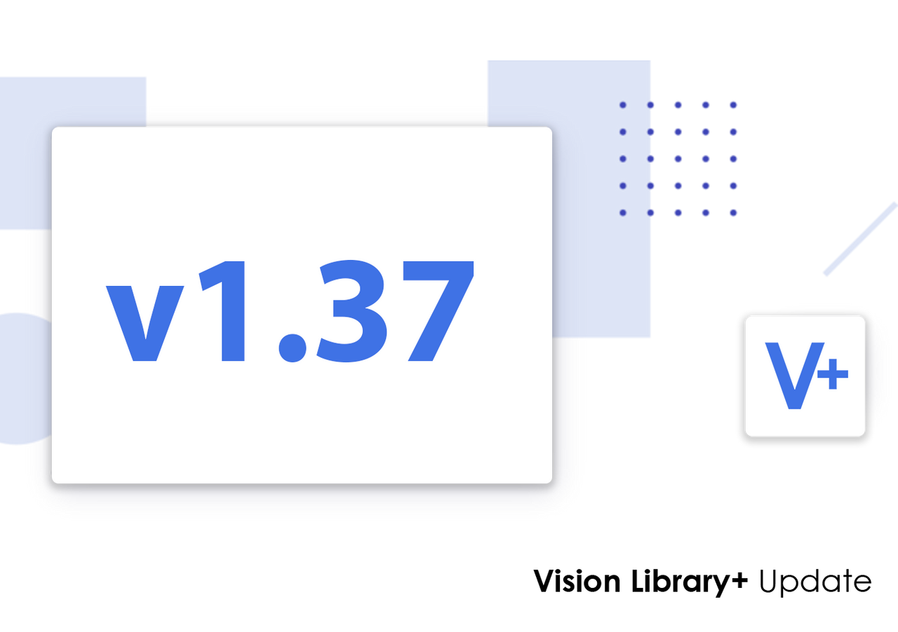 Vision Library+ v1.37.0